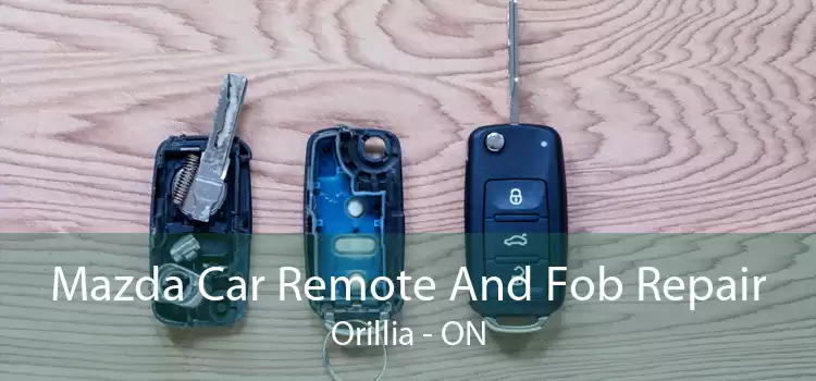 Mazda Car Remote And Fob Repair Orillia - ON