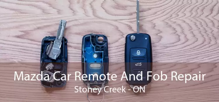 Mazda Car Remote And Fob Repair Stoney Creek - ON