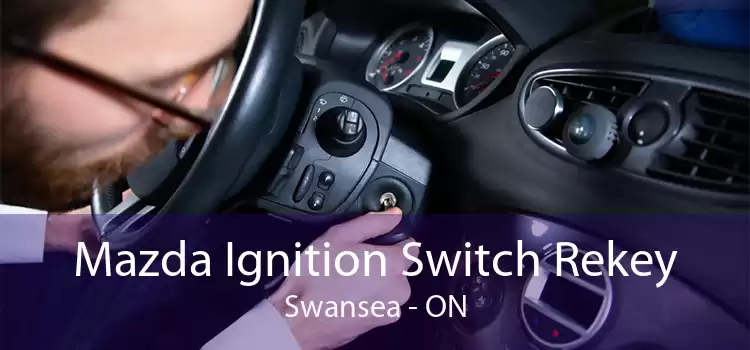 Mazda Ignition Switch Rekey Swansea - ON