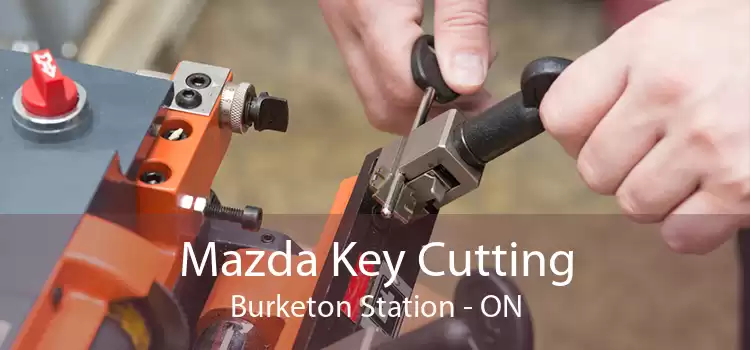 Mazda Key Cutting Burketon Station - ON