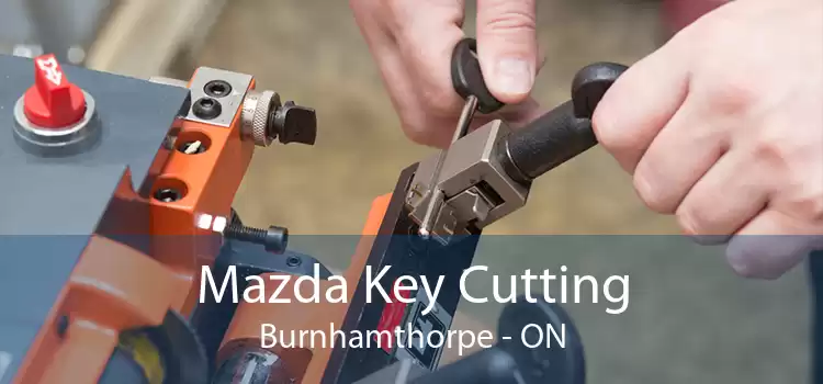 Mazda Key Cutting Burnhamthorpe - ON