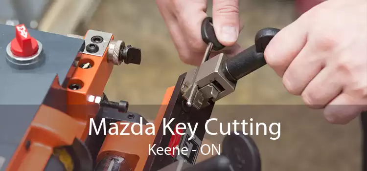Mazda Key Cutting Keene - ON