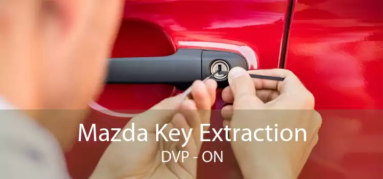 Mazda Key Extraction DVP - ON