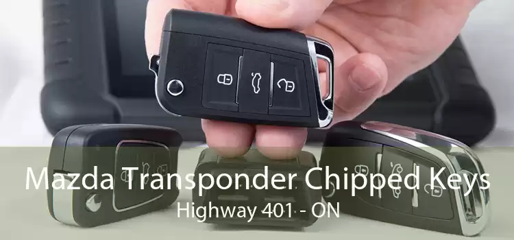 Mazda Transponder Chipped Keys Highway 401 - ON