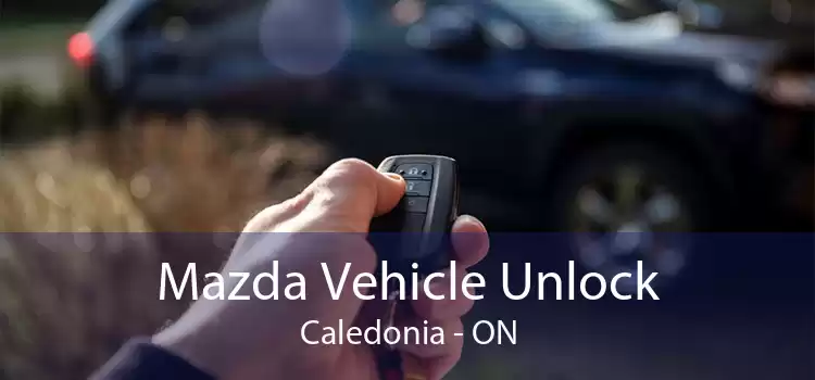 Mazda Vehicle Unlock Caledonia - ON