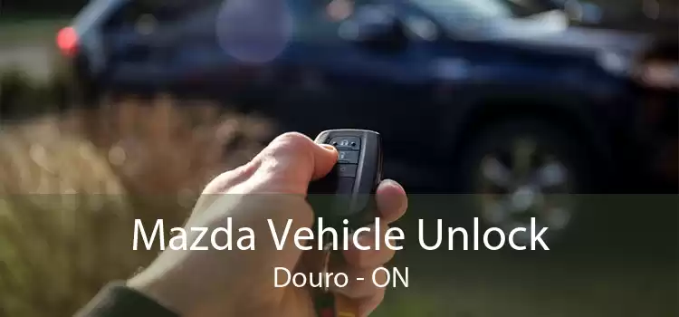 Mazda Vehicle Unlock Douro - ON