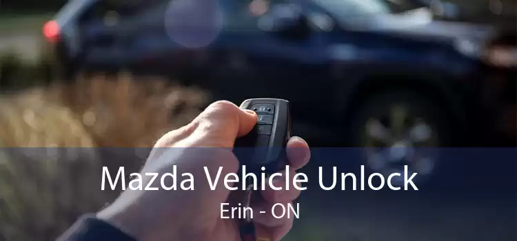 Mazda Vehicle Unlock Erin - ON