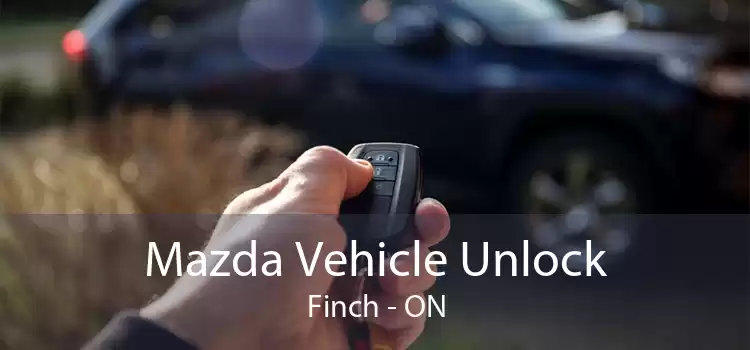 Mazda Vehicle Unlock Finch - ON