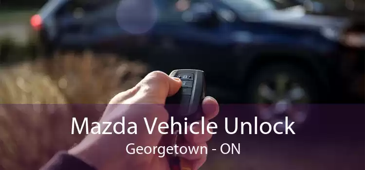 Mazda Vehicle Unlock Georgetown - ON