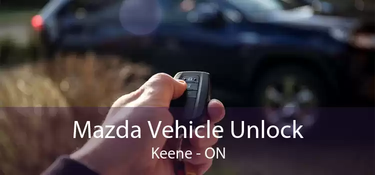 Mazda Vehicle Unlock Keene - ON