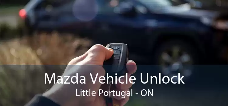 Mazda Vehicle Unlock Little Portugal - ON