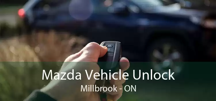 Mazda Vehicle Unlock Millbrook - ON