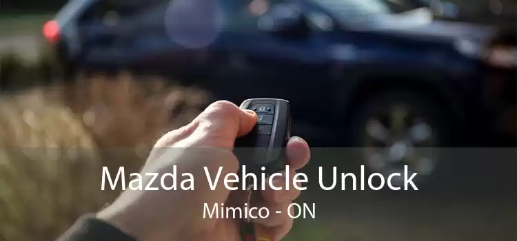 Mazda Vehicle Unlock Mimico - ON