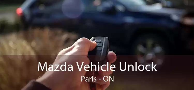 Mazda Vehicle Unlock Paris - ON