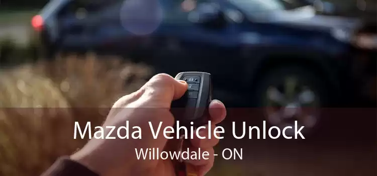 Mazda Vehicle Unlock Willowdale - ON