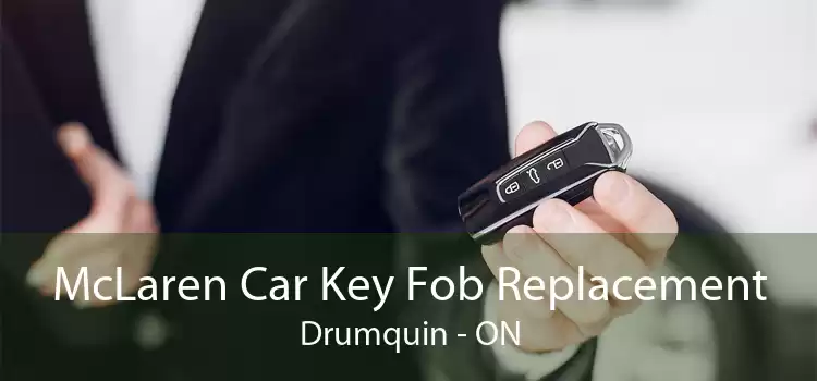 McLaren Car Key Fob Replacement Drumquin - ON