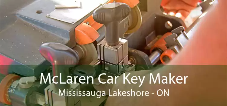 McLaren Car Key Maker Mississauga Lakeshore - ON