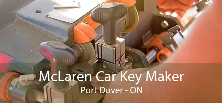 McLaren Car Key Maker Port Dover - ON