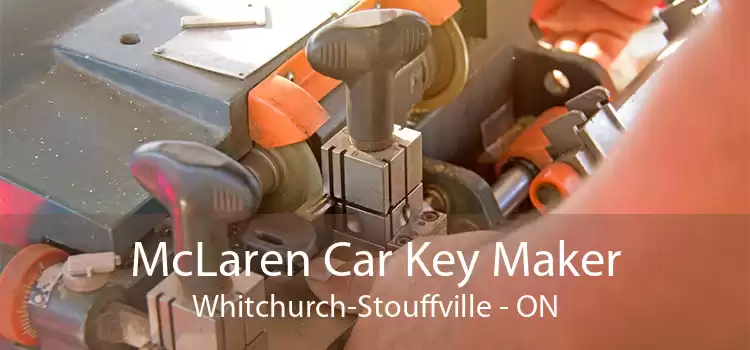 McLaren Car Key Maker Whitchurch-Stouffville - ON