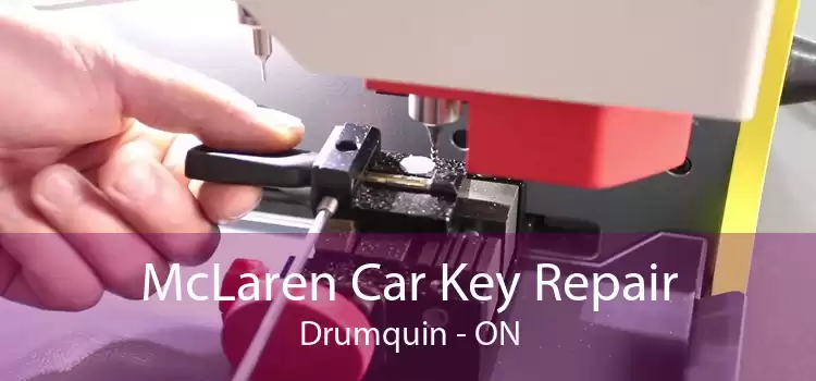 McLaren Car Key Repair Drumquin - ON