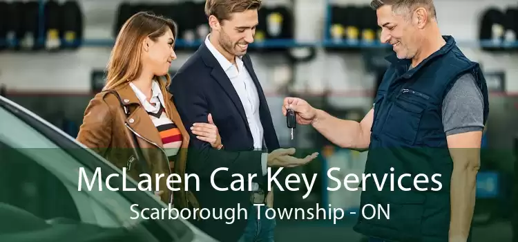McLaren Car Key Services Scarborough Township - ON