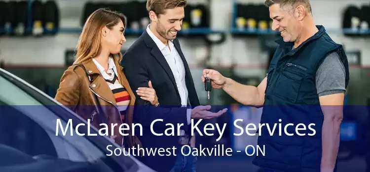 McLaren Car Key Services Southwest Oakville - ON