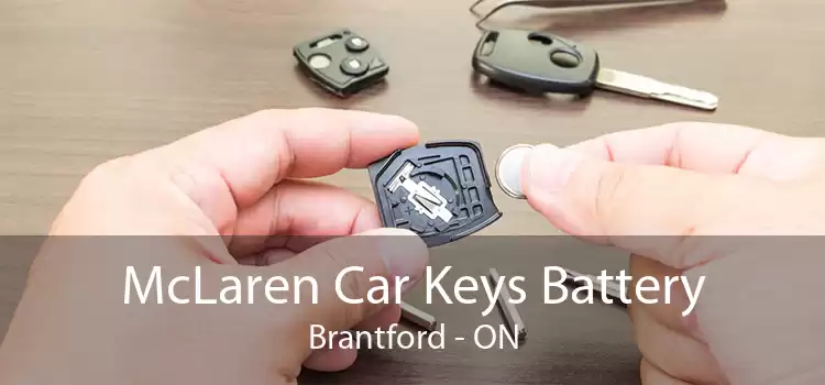 McLaren Car Keys Battery Brantford - ON