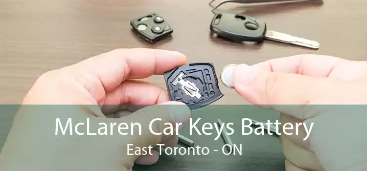McLaren Car Keys Battery East Toronto - ON