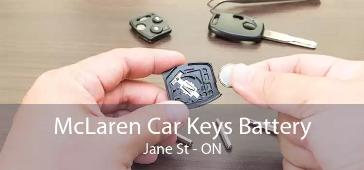 McLaren Car Keys Battery Jane St - ON