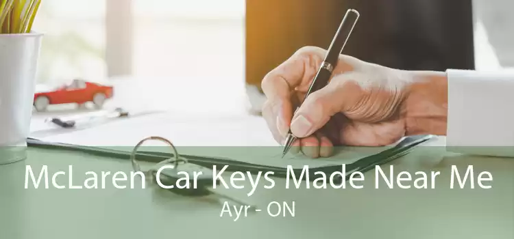 McLaren Car Keys Made Near Me Ayr - ON
