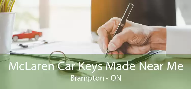 McLaren Car Keys Made Near Me Brampton - ON
