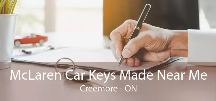McLaren Car Keys Made Near Me Creemore - ON