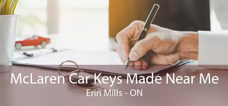 McLaren Car Keys Made Near Me Erin Mills - ON