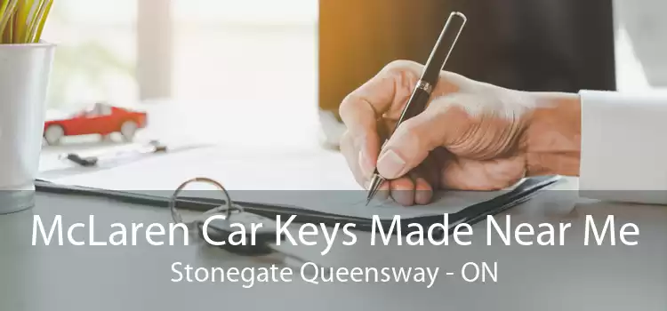 McLaren Car Keys Made Near Me Stonegate Queensway - ON