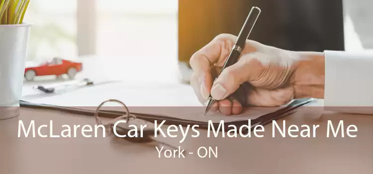McLaren Car Keys Made Near Me York - ON