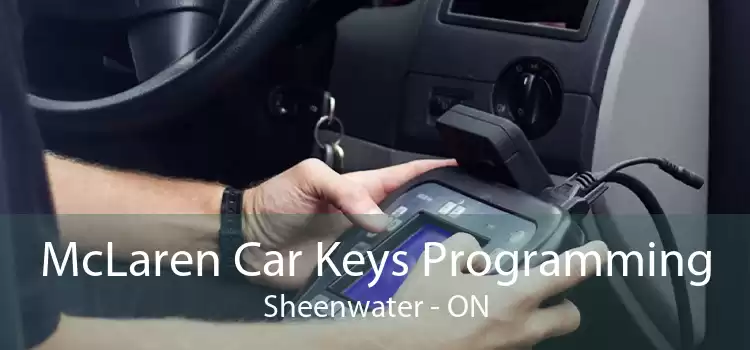 McLaren Car Keys Programming Sheenwater - ON