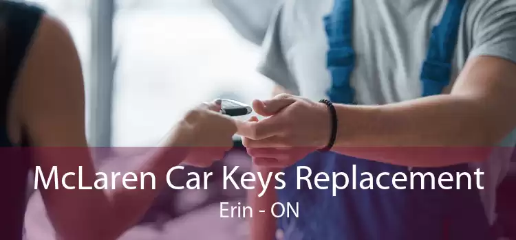 McLaren Car Keys Replacement Erin - ON