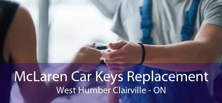 McLaren Car Keys Replacement West Humber Clairville - ON