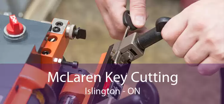 McLaren Key Cutting Islington - ON