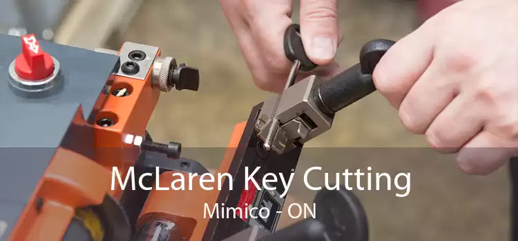 McLaren Key Cutting Mimico - ON