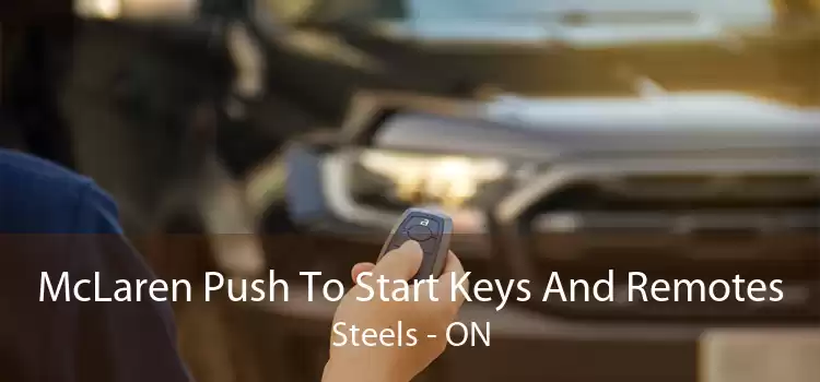 McLaren Push To Start Keys And Remotes Steels - ON
