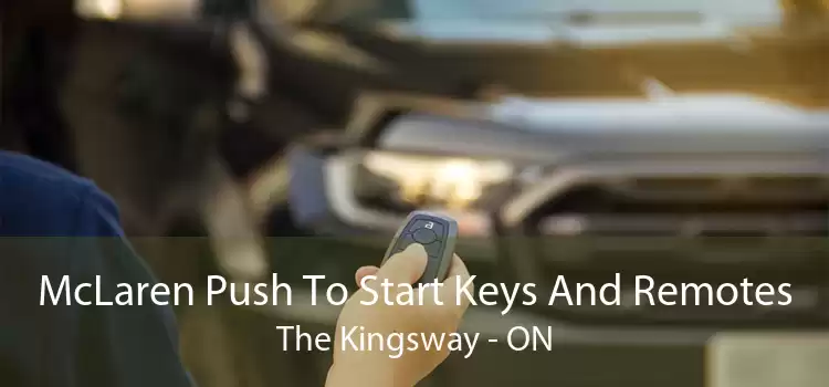 McLaren Push To Start Keys And Remotes The Kingsway - ON