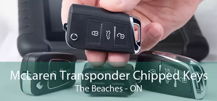 McLaren Transponder Chipped Keys The Beaches - ON