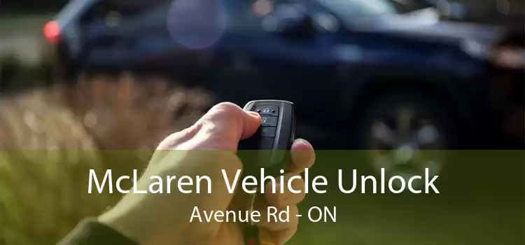 McLaren Vehicle Unlock Avenue Rd - ON