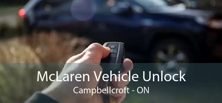 McLaren Vehicle Unlock Campbellcroft - ON