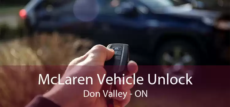 McLaren Vehicle Unlock Don Valley - ON