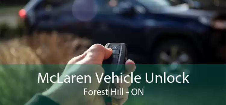McLaren Vehicle Unlock Forest Hill - ON