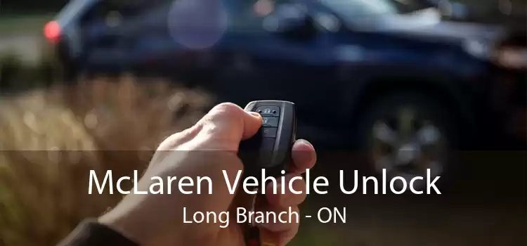 McLaren Vehicle Unlock Long Branch - ON