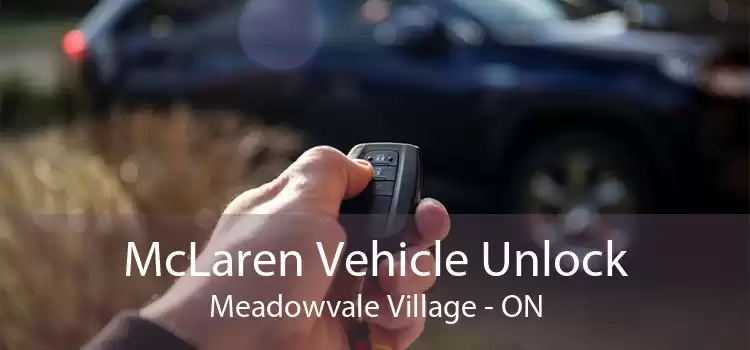 McLaren Vehicle Unlock Meadowvale Village - ON