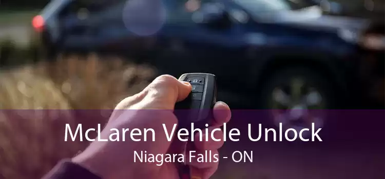 McLaren Vehicle Unlock Niagara Falls - ON